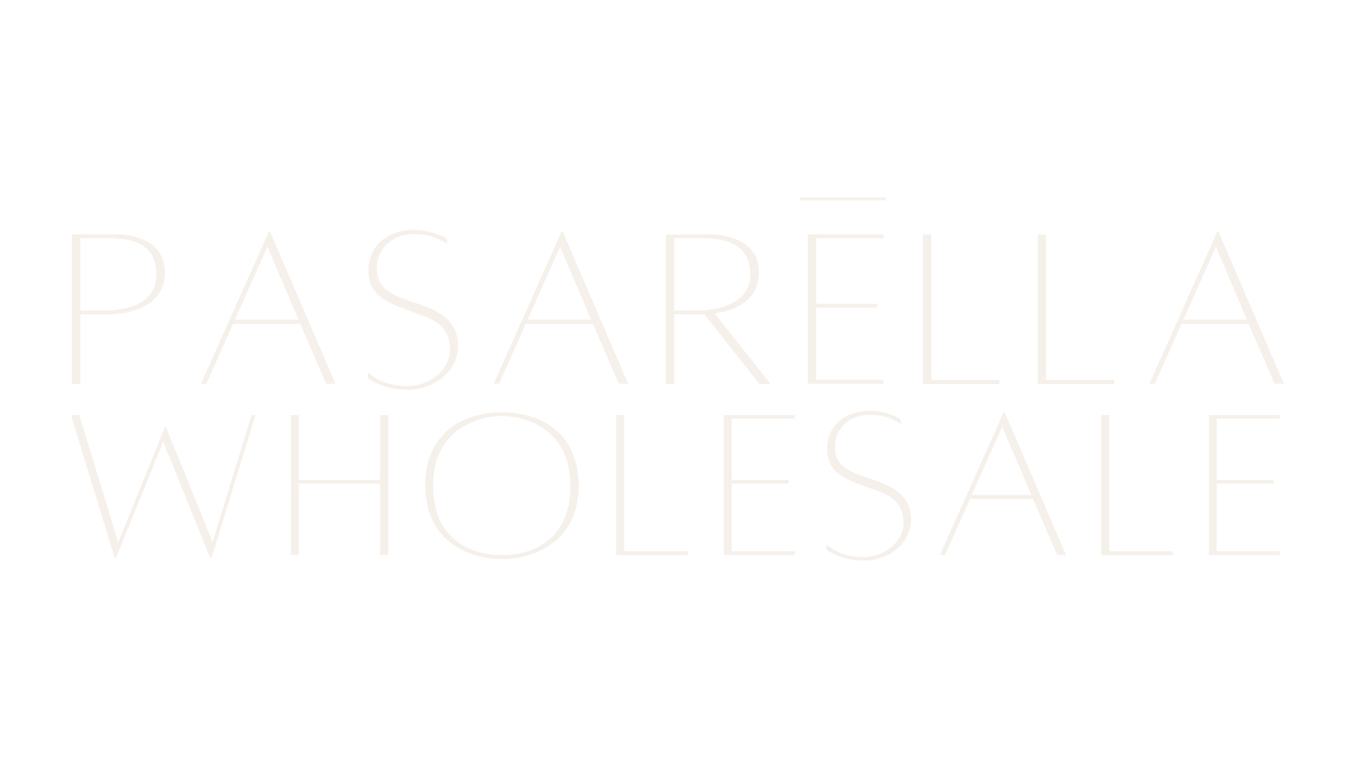 PASARELLA WHOLESALE